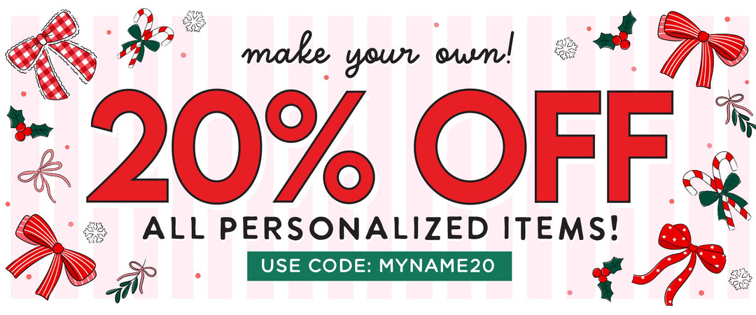 20% OFF all personalized items banner. Use code: MYNAME20