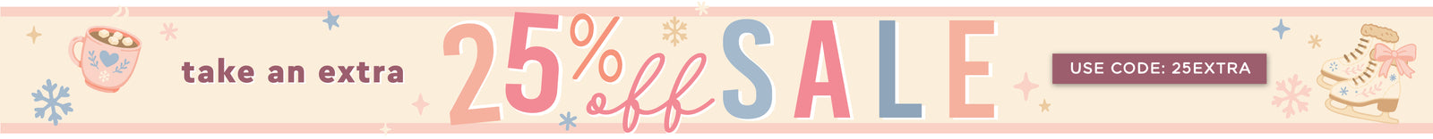 Sale on Sale Banner. Take an extra 25% OFF SALE use code: 25EXTRA
