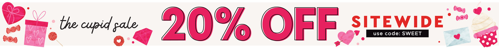 The cupid sale 20% OFF Sitewide use code: SWEET