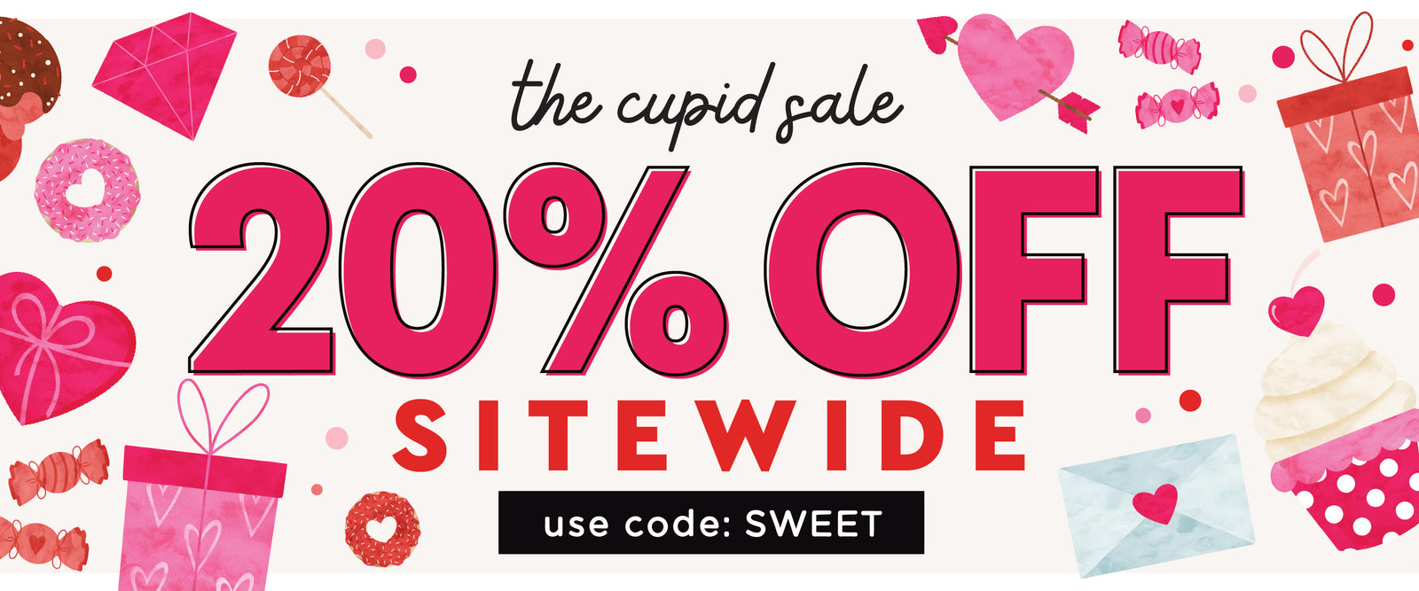 The cupid sale 20% OFF Sitewide use code: SWEET