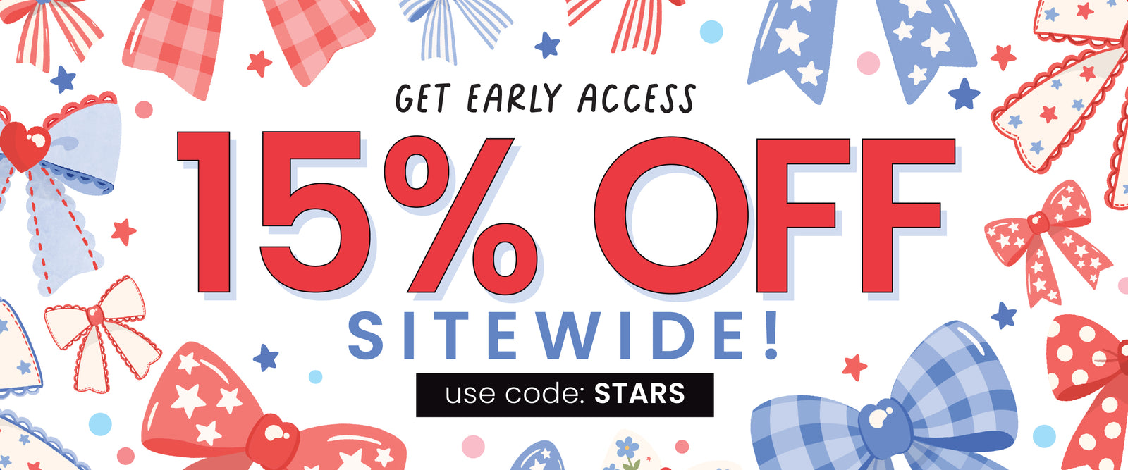 Get Early Access 15% OFF SITEWIDE use code: STARS