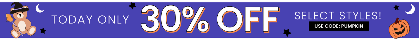 Caden Lane Halloween Flash Sale Promotional Banner, reading "Today Only 30% OFF All Halloween Styles! use code: PUMPKIN"