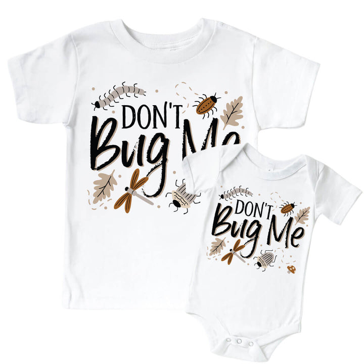 don't bug me graphic tee and bodysuit 