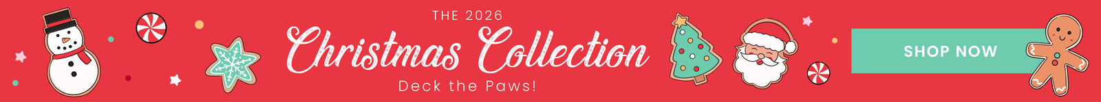 The Lane & Leash Christmas Collection Banner. Deck the Paws! SHOP NOW