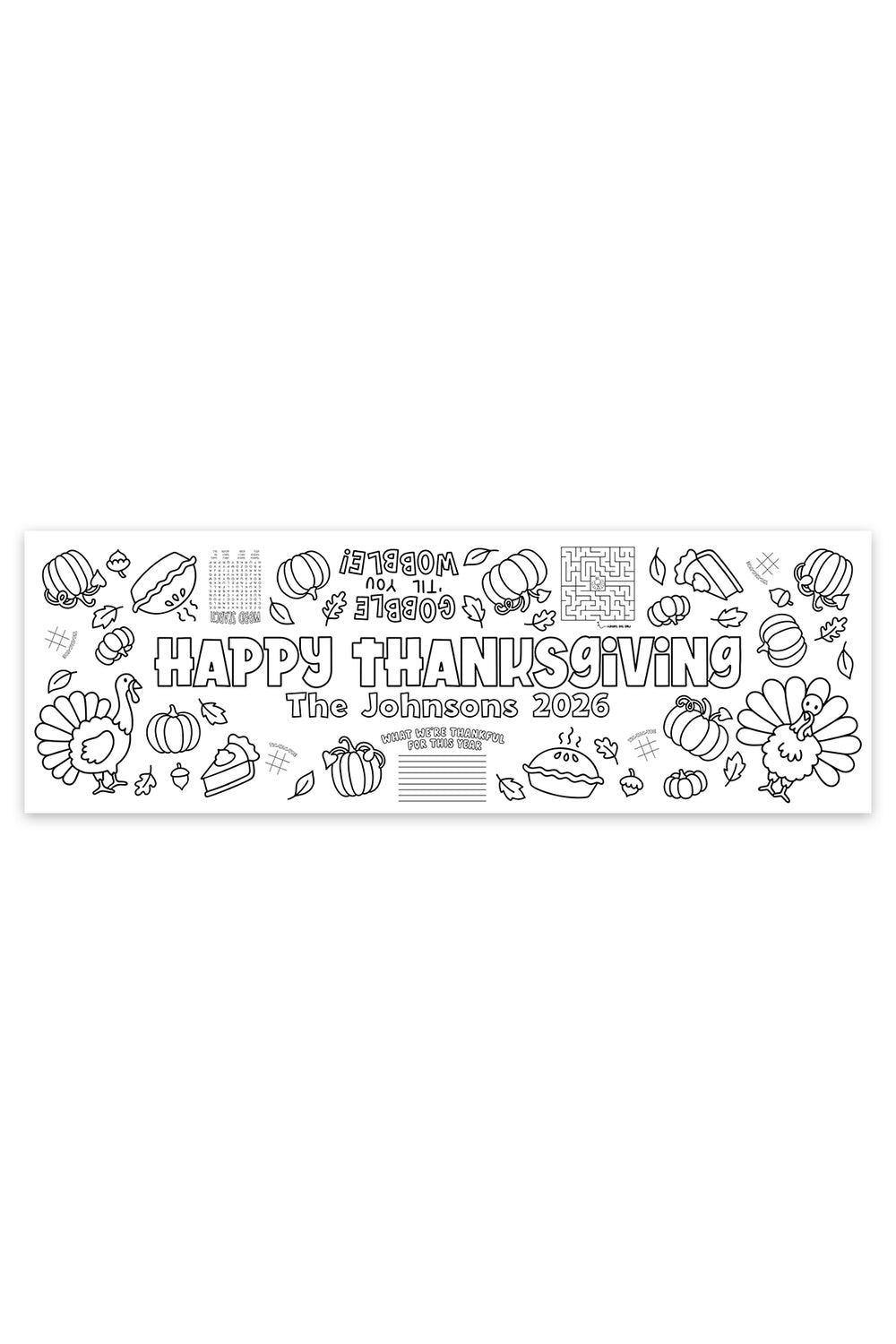 Personalized Happy Thanksgiving coloring banner with family name and year, turkeys, pumpkins, pies, maze, and thankful list