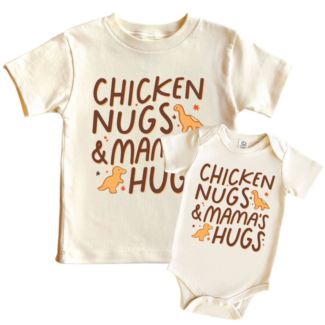 Chicken Nugs & Mama's Hugs Graphic Bodysuit & Kids Tee | Natural