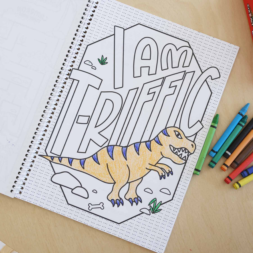 kids dinosaur themed coloring books with page that says "i am t-riffic with a t-rex"