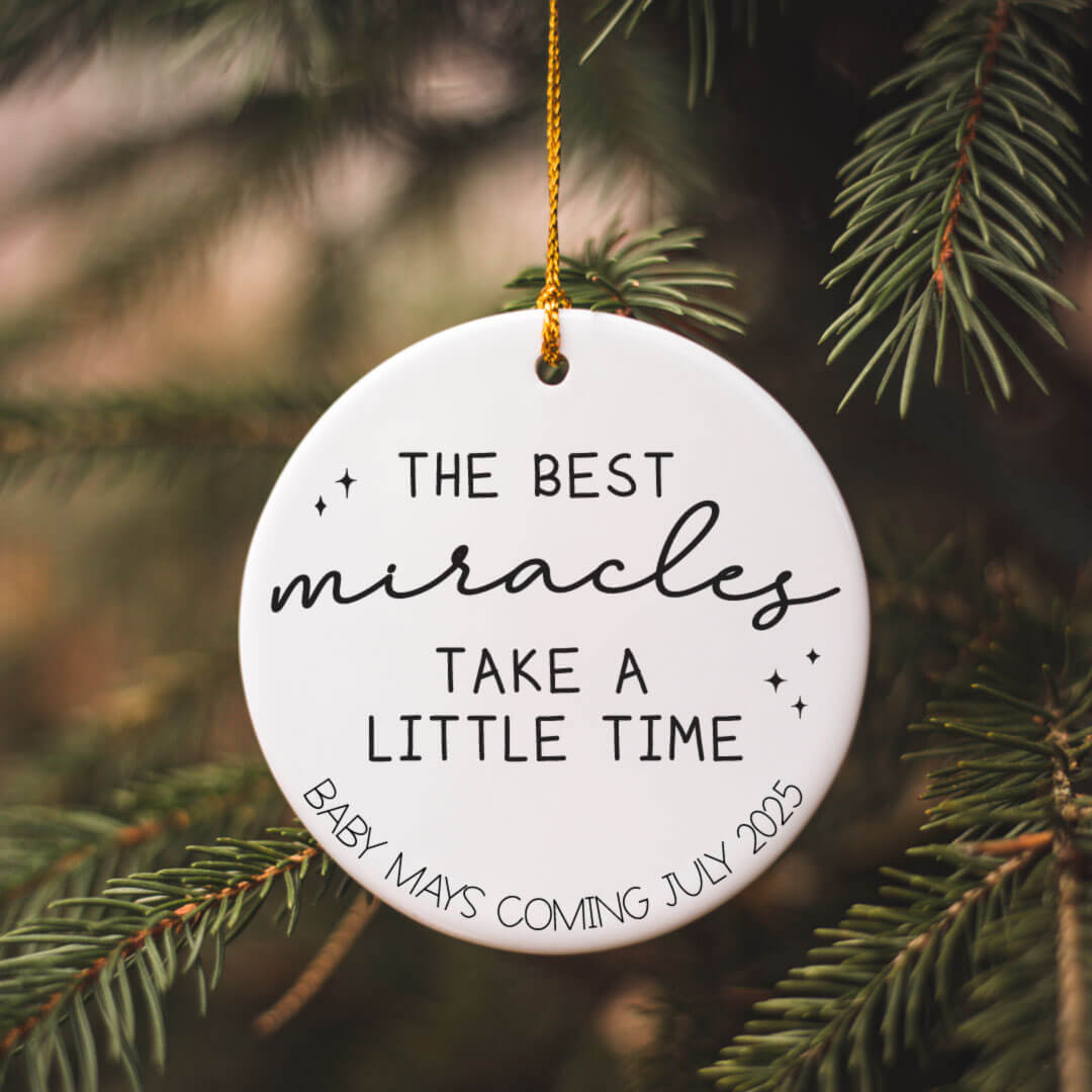 Personalized Ceramic Christmas Ornament | Miracles Take Time