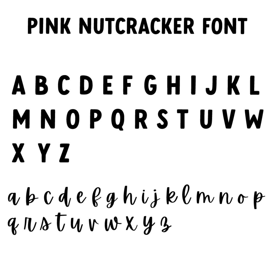 pink nutcracker font